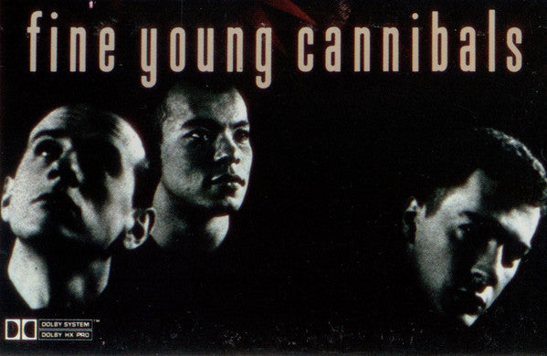 Fine Young Cannibals : Fine Young Cannibals (Cass, Album)