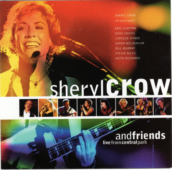 Sheryl Crow And Friends* : Live From Central Park (CD, Album, Club, RE, CRC)