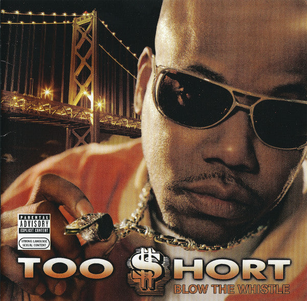 Too $hort* : Blow The Whistle (CD, Album)