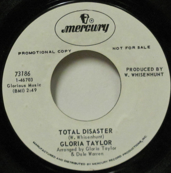 Gloria Taylor : Don't Want To Be A Girl That Cries / Total Disaster (7", Promo, Styrene)