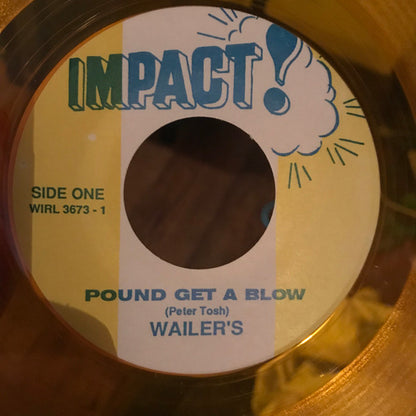 Wailer's* : Pound Get A Blow / Burial (7", RP, Yel)