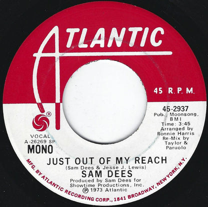 Sam Dees : Just Out Of My Reach (7", Mono, Promo, SP )