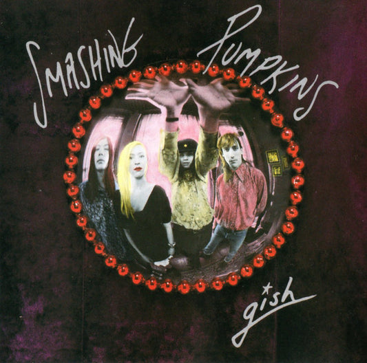 Smashing Pumpkins* : Gish (CD, Album, RE, RM)