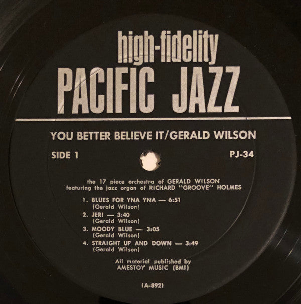 The 17 Piece Orchestra Of Gerald Wilson* featuring Richard "Groove" Holmes : You Better Believe It! (LP, Album, Mono)