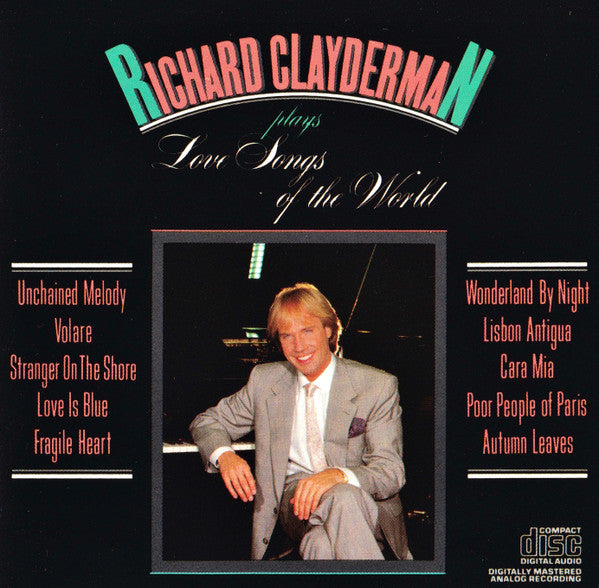 Richard Clayderman : Plays Love Songs Of The World (CD, Album, RE, RP)