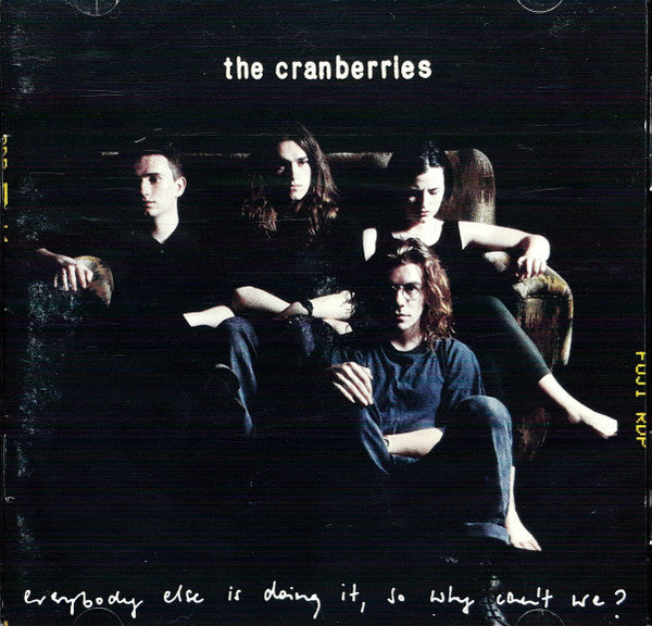 The Cranberries : Everybody Else Is Doing It, So Why Can't We? (CD, Album)