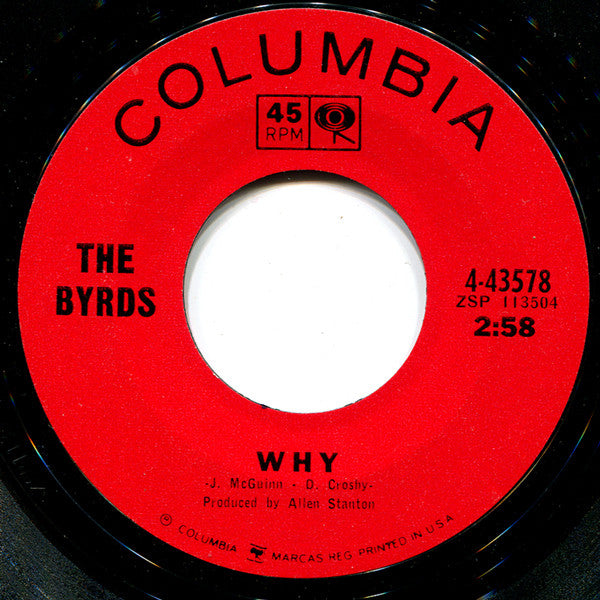 The Byrds : Why? (7", Single, Styrene, Ter)