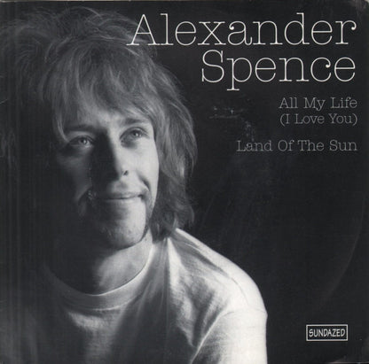 Alexander Spence : All My Life (I Love You) (7", Single)