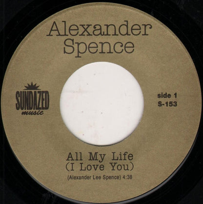 Alexander Spence : All My Life (I Love You) (7", Single)