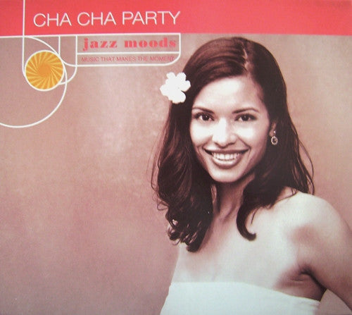 Various : Jazz Moods: Cha Cha Party (CD, Comp)