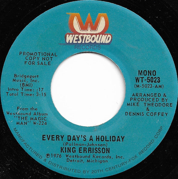 King Errisson : Every Day's A Holiday (7", Single, Promo)