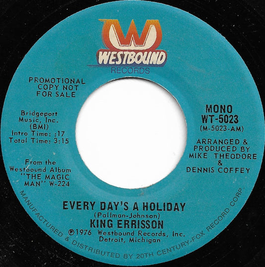 King Errisson : Every Day's A Holiday (7", Single, Promo)