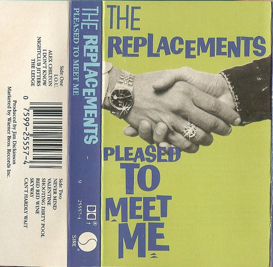 The Replacements : Pleased To Meet Me (Cass, Album, Dol)