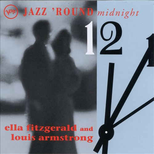 Ella Fitzgerald And Louis Armstrong : Jazz 'Round Midnight (CD, Comp)