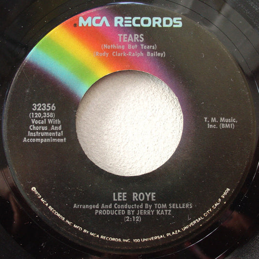 Lee Roye : Tears (Nothing But Tears) / Who Am I (7", RE)