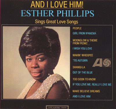 Esther Phillips : And I Love Him (LP, Album, Mono)