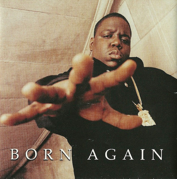 Notorious B.I.G. : Born Again (CD, Album)