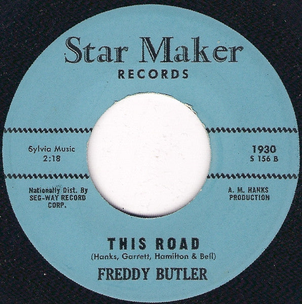 Freddy Butler : I Told You So / This Road (7")