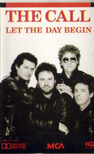 The Call : Let The Day Begin (Cass, Album, Dol)