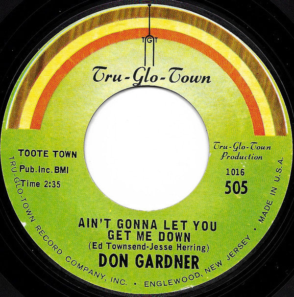 Don Gardner : Ain't Gonna Let You Get Me Down (7", Single)