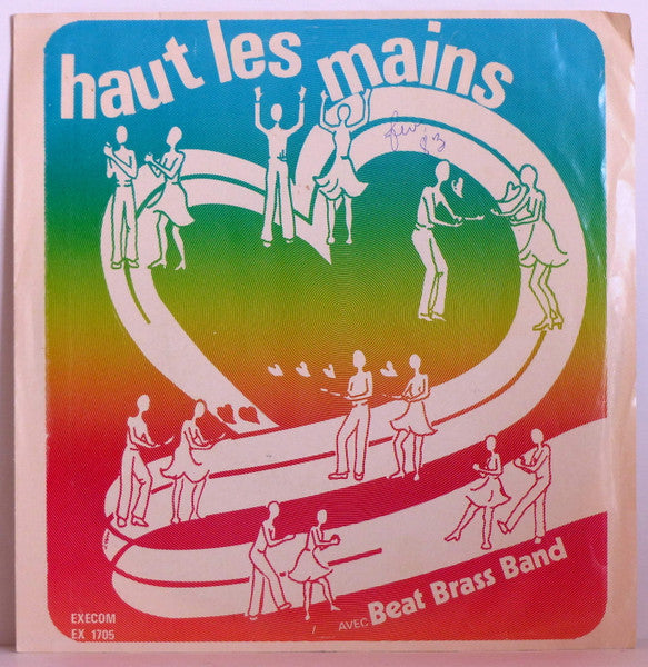 Beat Brass Band : Haut Les Mains (7", Single)