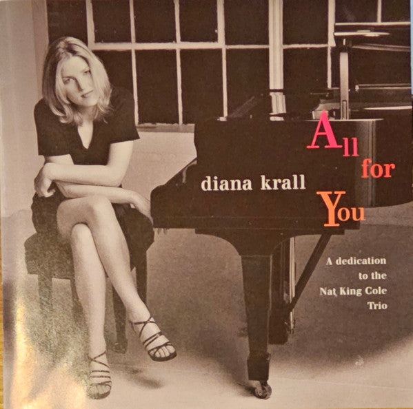 Diana Krall : All For You (A Dedication To The Nat King Cole Trio) (CD, Album, RE, Son)