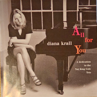 Diana Krall : All For You (A Dedication To The Nat King Cole Trio) (CD, Album, RE, Son)