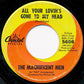 The Magnificent Men : All Your Lovin's Gone To My Head / Peace Of Mind (7", Single)