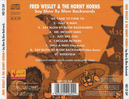 Fred Wesley & The Horny Horns Featuring Maceo Parker : Say Blow By Blow Backwards (CD, Album, RE)