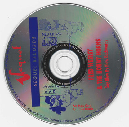 Fred Wesley & The Horny Horns Featuring Maceo Parker : Say Blow By Blow Backwards (CD, Album, RE)