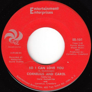 Entertainment Unlimited / Cornelius And Carol : Have Faith / So I Can Love You (7")