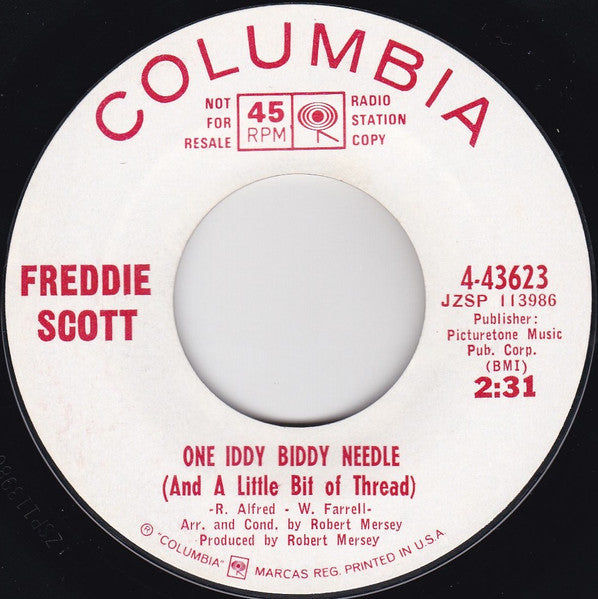 Freddie Scott (2) : One Iddy Biddy Needle / Forget Me If You Can (7", Single, Promo)