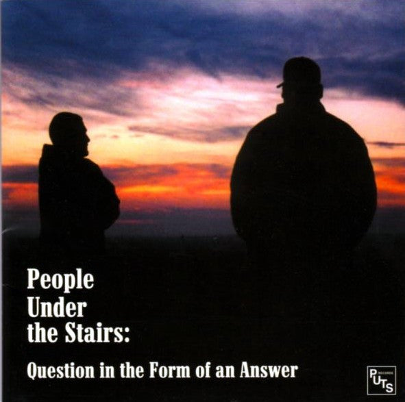 People Under The Stairs : Question In The Form Of An Answer (CD, Album)