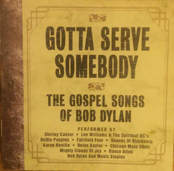 Various : Gotta Serve Somebody (The Gospel Songs Of Bob Dylan) (CD, Album)