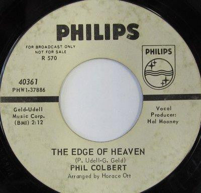 Phil Colbert : Tomorrow May Never Come / The Edge Of Heaven (7", Single, Promo)