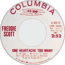 Freddie Scott (2) : One Heartache Too Many / Mr. Heartache (7", Promo)