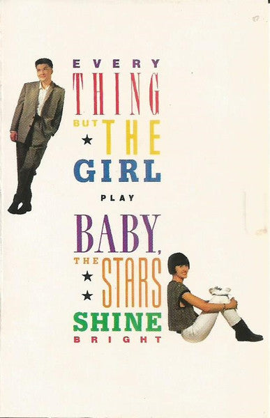 Everything But The Girl : Baby, The Stars Shine Bright (Cass, Album)