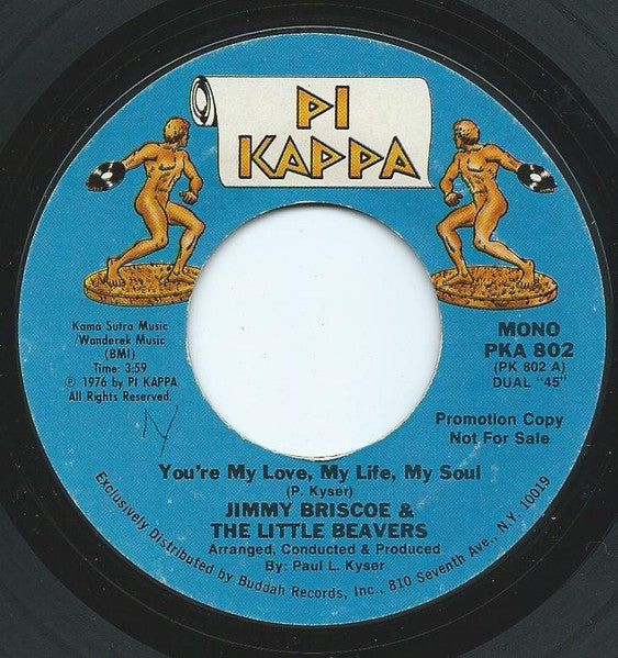 Jimmy Briscoe And The Beavers : You're My Love, My Life, My Soul (7", Mono, Promo)