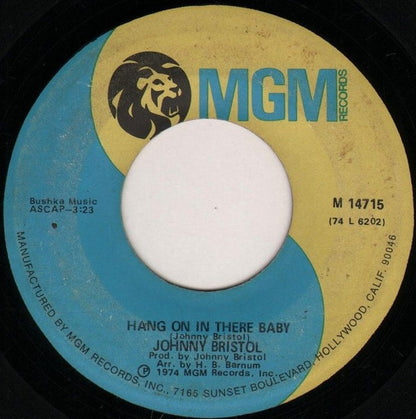 Johnny Bristol : Hang On In There Baby / Take Care Of You For Me (7", Single)