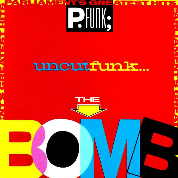 Parliament : Parliament's Greatest Hits (P. Funk; Uncut Funk... The Bomb) (CD, Comp, Club)