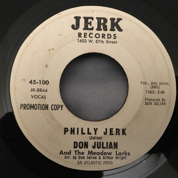 Don Julian And The Meadow Larks* : How Can You Be So Foul / Philly Jerk (7", Single, Promo)