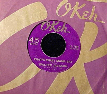 Walter Jackson : That's What Mama Say / What Would You Do (7", Single)