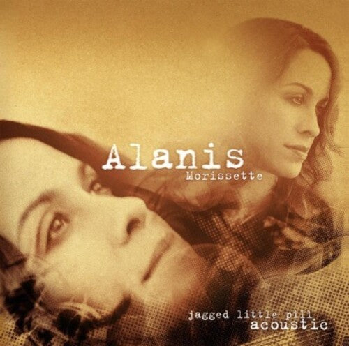 Alanis Morissette - Jagged Little Pill Acoustic (180 Gram Vinyl) [Import] (2 Lp's) (LP) M