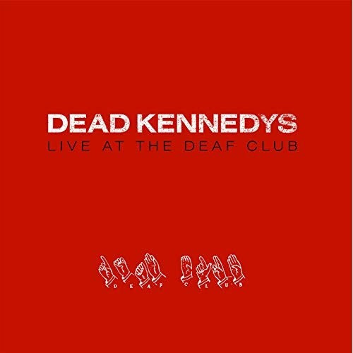 Dead Kennedys - Live At The Deaf Club '79 [Import] (LP) M
