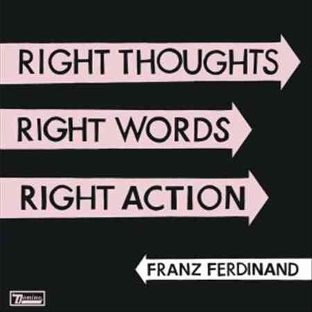 Franz Ferdinand - RIGHT THOUGHTS RIGHT WORDS RIGHT ACTION (LP) M