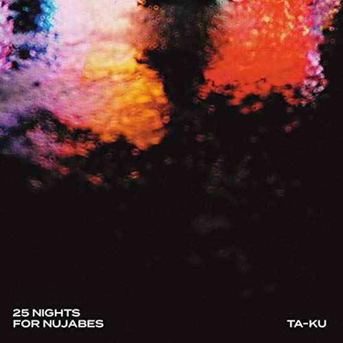 TA-KU - 25 NIGHTS FOR NUJABES (LP) M