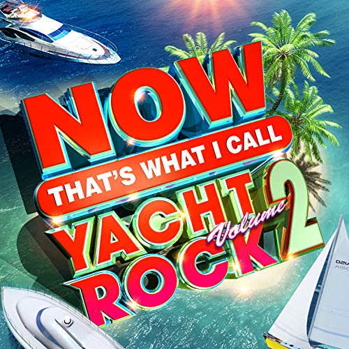 Various Artists - Now That's What I Call Yacht Rock: Volume 2 (Various Artists) (LP) M