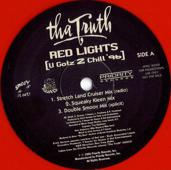 Tha Truth* : Red Lights (U Gotz 2 Chill '96) (12", Promo, Red)