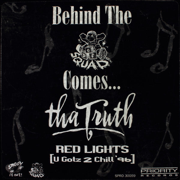 Tha Truth* : Red Lights (U Gotz 2 Chill '96) (12", Promo, Red)