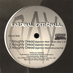 Kardinal Offishall : Naughty Dread / On Wid Da Show (12")